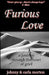Furious Love: a journey through the Heart of Grief by Johnny Morton, Carla Morton