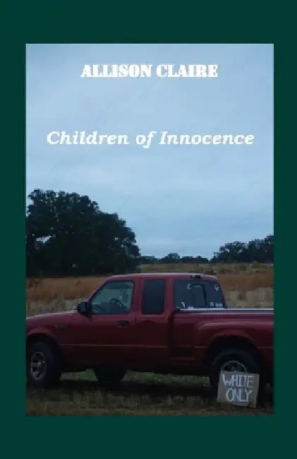 Children of Innocence by Allison Claire