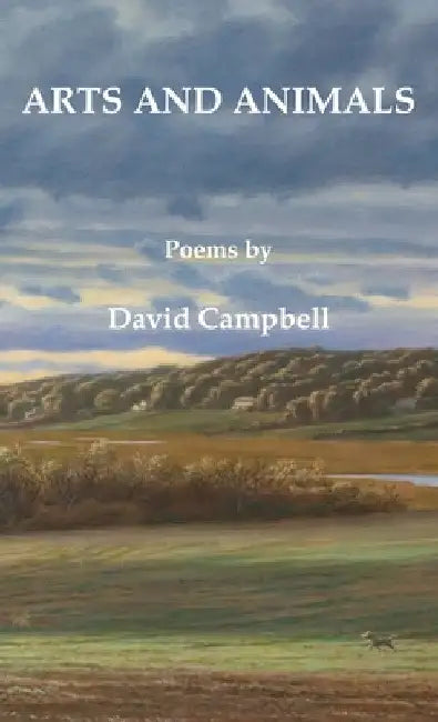 Arts and Animals by David Campbell