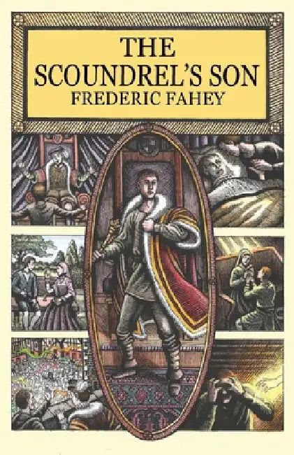 The Scoundrel's Son by Fahey, Frederic