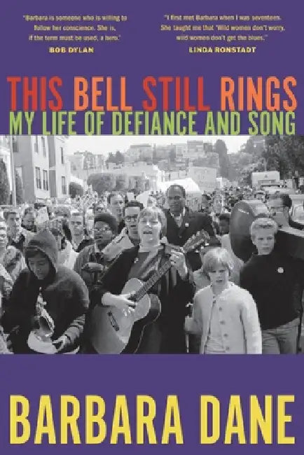 This Bell Still Rings by Barbara Dane