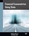 Financial Econometrics Using Stata by Simona Boffelli