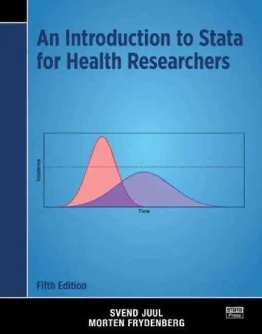 An Introduction to Stata for Health Researchers by Svend Juul
