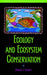 Ecology and Ecosystem Conservation by Oswald J. Schmitz