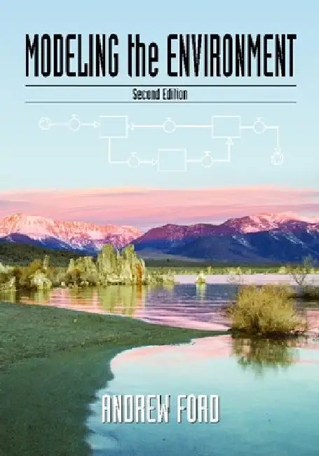 Modeling the Environment by Andrew Ford