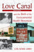 Love Canal: And the Birth of the Environmental Health Movement by Lois Marie Gibbs