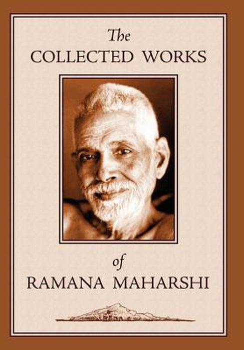 The Collected Works of Ramana Maharshi by Maharshi, Ramana