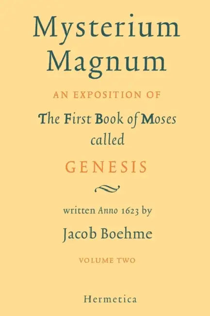 Mysterium Magnum: Volume Two by Jacob Boehme, Jakob Bohme, Jakob Beohme