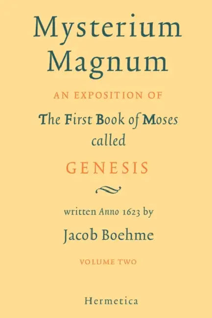 Mysterium Magnum: Volume Two by Jacob Boehme, Jakob Bohme, Jakob Beohme