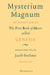 Mysterium Magnum: Volume Two by Jacob Boehme, Jakob Bohme, Jakob Beohme