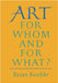 Art: For Whom and for What? by Keeble, Brian