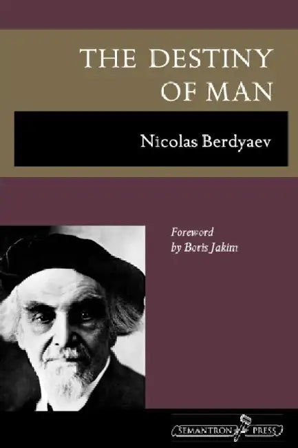 The Destiny of Man by Nikolai Berdyaev