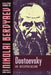 Dostoievsky: An Interpretation by Nikolai Berdyaev, Boris Jakim, Donald Attwater