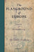 The Playground of Europe by Leslie Stephen, G. Winthrop Young