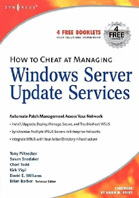 How to Cheat at Managing Windows Server Update Services by B. Barber