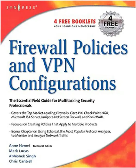 Firewall Policies And Vpn Configurations by Dale Liu, Others