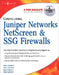 Configuring Juniper Networks NetScreen and SSG Firewalls by Rob Cameron