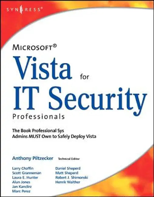 Microsoft Vista For It Security Professionals by Anthony Piltzecker