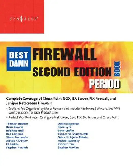 The Best Damn Firewall Book Period by Thomas W. Shinder