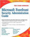 Microsoft Forefront Security Administration Guide by Varsalone