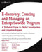 E-discovery: Creating and Managing an Enterprisewide Program: A Technical Guide to Digital Investigation and Litigation Support by Karen A. Schuler