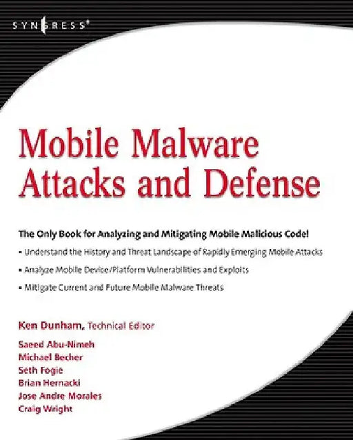 Mobile Malware Attacks and Defense by Ken Dunham