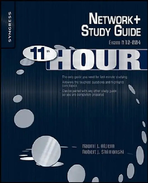 Eleventh Hour Network+: Exam N10-004 Study Guide by Naomi Alpern