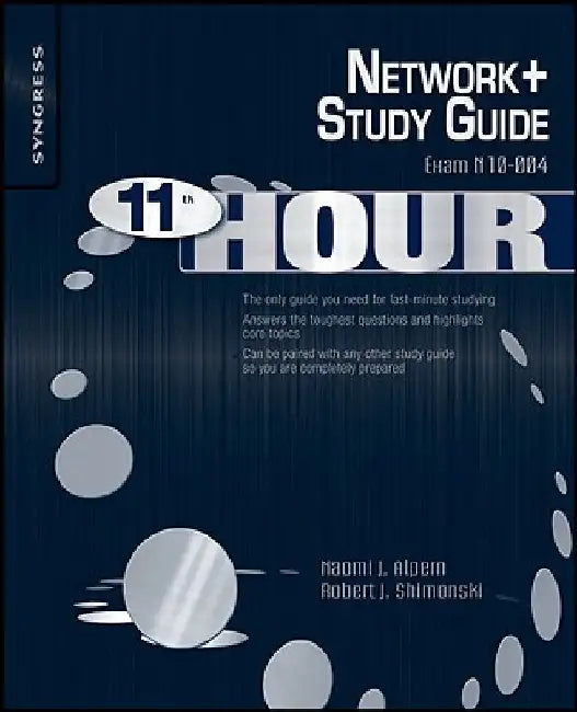 Eleventh Hour Network+: Exam N10-004 Study Guide by Naomi Alpern