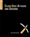 Client-Side Attacks And Defense by Sean Philip Oriyano