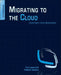 Migrating to the Cloud: Oracle Client/Server Modernization by Tom Laszewski