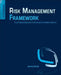 Risk Management Framework: A Lab-Based Approach to Securing Information Systems by James Broad