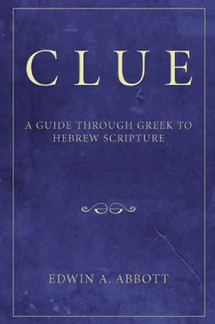 Clue by Edwin A. Abbott