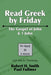 Read Greek by Friday: The Gospel of John and 1 John by Robert H. Smith