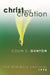 Christ and Creation: The Didsbury Lectures, 1990 by Colin E. Gunton