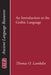 An Introduction to the Gothic Language by Thomas O. Lambdin