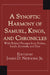 A Synoptic Harmony of Samuel, Kings, and Chronicles: With Related Passages from Psalms, Isaiah, Jeremiah, and Ezra by James Newsome