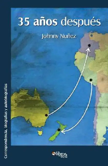 35 Anos Despues by Nunez, Johnny