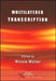 Multilayered Transcription by Nicole Muller