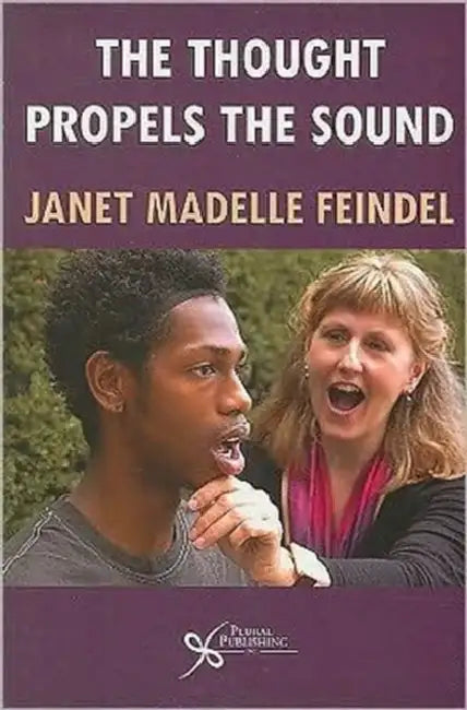 The Thought Propels the Sound by Janet Madelle Feindel