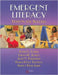 Emergent Literacy: Lessons for Success by Sonia Q. Cabell, Laura M. Justice, Joan N. Kaderavek