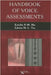 Handbook of Voice Assessments by Estella P. -M Ma, Edwin M. -L Yiu
