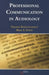 Professional Communication in Audiology by Virginia Ramanchandran, Virginia Ramachandran