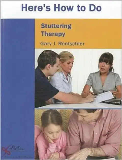 Here's How to Do Stuttering Therapy by Gary Rentschler
