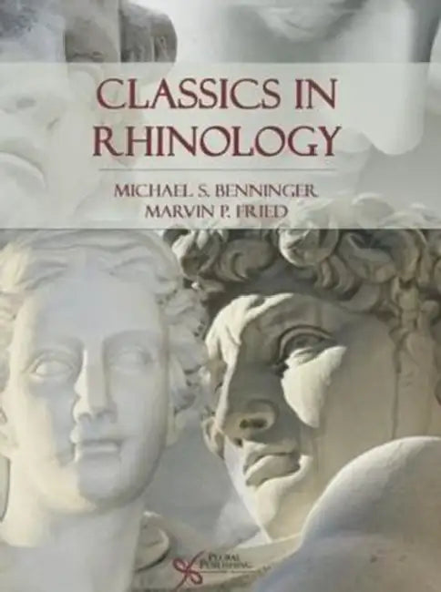 Classics in Rhinology by Michael Benninger