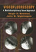 Videofluoroscopy: A Multi-Disciplinary Team Approach by Roger Newman