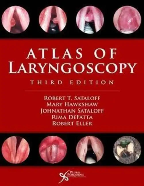 Atlas of Laryngoscopy by Vidyan Ravinthiran