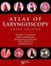 Atlas of Laryngoscopy by Vidyan Ravinthiran