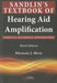 Sandlin's Textbook of Hearing Aid Amplification: Technical and Clinical Considerations by Ed. Metz Michael J.