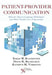 Patient-Provider Communication: Roles for Speech-Language Pathologists and Other Health Care Professionals by Sarah W. Blackstone