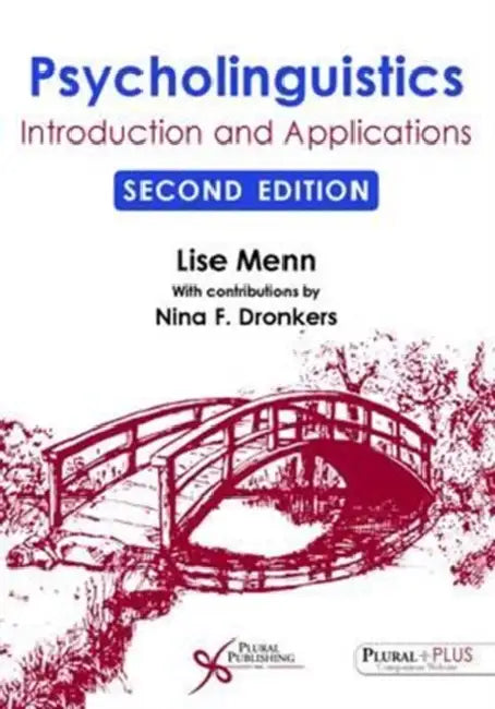 Psycholinguistics: Introduction and Applications by Ann M. Martin